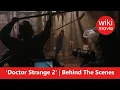 Doctor Strange 2 Giveaway Behind The Scenes