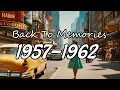 Take Me Back to the Good Old Days Unforgettable Oldies from the 50s 60s