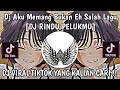 Download Lagu DJ RINDU PELUKANMU || DJ AKU MEMANG BUKAN EH SALAH LAGU 🎶 VIRAL TIKTOK TERBARU 2025 !!