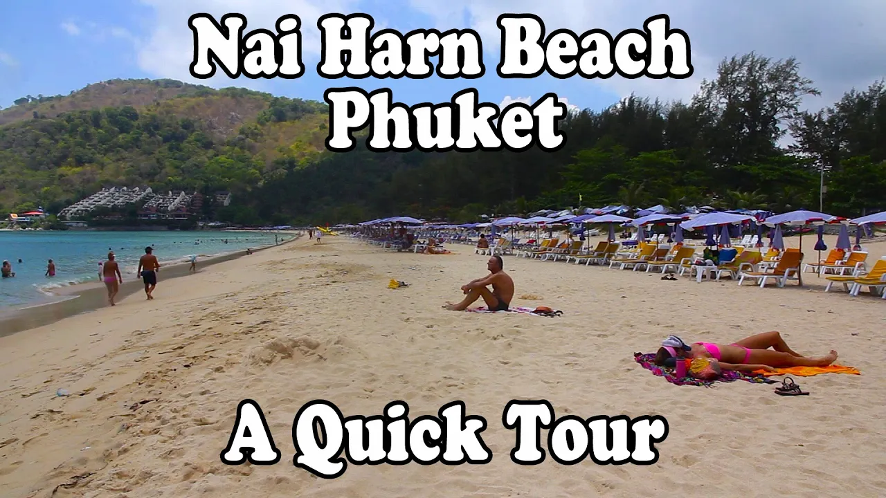 Nai Harn Beach Phuket - A Quick Tour of the Area. Phuket Island Thailand 