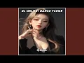 DJ Melodi Dance Floor