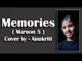 Download Lagu Memories / Maroon 5 Cover by 8 year old Indian girl Anukriti #anukriti #cover #memories #maroon5
