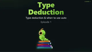 Effective Modern C Ep 1 Type Deduction When to Use auto keyword learn
