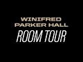 Winifred Parker Dorm Tour