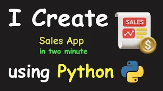 I CREATE SALES APP IN 2 MIN USING PYTHON LEARN PYTHON BY BUILDING SIMPLE PROJECTS
