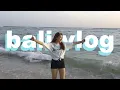 BALI VLOG #2