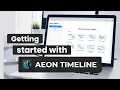 Getting Started with Aeon Timeline Tutorial