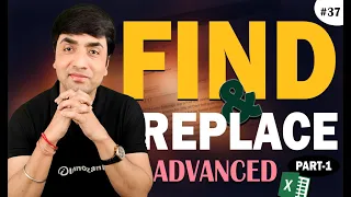 Excel s Find and Replace Advanced Surprising Features Part-1