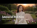 Lagu Satukanlah Hati Kami - Dian piesesha | Cover by Aini