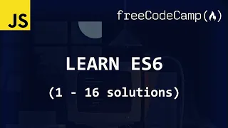 freeCodeCamp solutions - Learn ES6 1