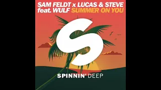 Download Summer On You (Alfonso Padilla Remix) - Sam Feldt and Lucas \u0026 Steve feat. Wolf MP3