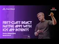 First-Class React Native Apps with iOS App Intents Perttu Lahteenlahti Chain React 2026