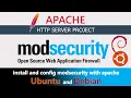 install and configure modsecurity with apache Ubuntu and Debian