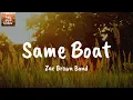Same Boat - Zac Brown Band (Lyrics)