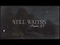 Still Waters (Acoustic Version) - Leanna Crawford, Ben Fuller & David Leonard (Lyric Video)