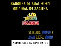 Download Lagu KAROUKE DI BUAI MIMPI VERSI ORIGINAL VJ SAGITHA||DENDANG KUANSING BINTANG FORTUNA GILANG PLAFON