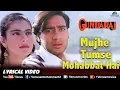 Download Lagu Mujhe Tumse Mohabbat Hai -LYRICAL VIDEO | Gundaraj | Ajay Devgan \u0026 Kajol | 90's Song