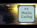 NEW Monster Mantra Mecha Gatling Deepwoken Info