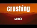 Download Lagu Crushing || Sombr ||  kARAOKE