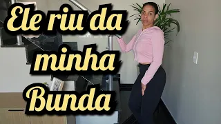Ele riu do meu Corpo, fez comparações, fiquei arrasada,. Bund@ de Mounjaro Glúteo 