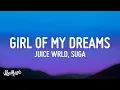 Juice WRLD - Girl Of My Dreams (Lyrics) ft. SUGA (BTS)  | 1 Hour Sad Songs 2023