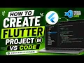 How to Create a Flutter Project in VS Code Flutter Beginner Tutorial