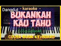Download Lagu BUKANKAH KAU TAHU (ELVY SUKAESIH) - DANGDUT KARAOKE