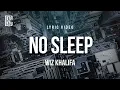 Lagu Wiz Khalifa - No Sleep (LYRICS)