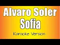 Download Lagu Alvaro Soler - Sofia (Karaoke Version)