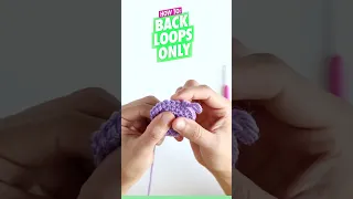 How To Crochet Back Loops Only BLO for Beginners - Amigurumi Tutorial