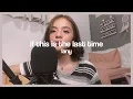 Lagu if this is the last time - lany (cover)