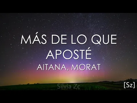Download MP3 Aitana, Morat - Más De Lo Que Aposté (Letra)