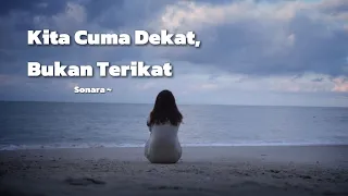 kita cuma dekat bukan terikat official lyric video lagu galau hts u0026 cinta tanpa kepastian