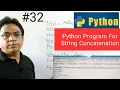 Python Program for String Concatenation String Concatenation in Python Python tutorial in Hindi