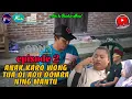 Download Lagu ANAK KARO WONG TUA DI ADU DOMBA NING MANTU (part 2) || kampung pantura || film pendek Indramayu