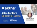 Aetna Ancillary - Solutions for Success