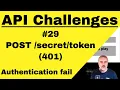 API Testing Challenges 29 - How To