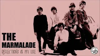 The Marmalade — Reflections Of My Life
