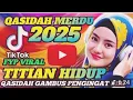 Titian hidup remik dangdut qasidah gambus bikin semangat dan menyentuh hati