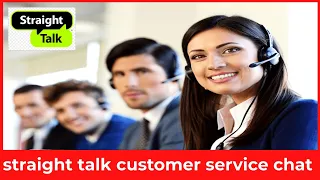 How to Contact Straight Talk Customer Service - Phone Number Live Chat Help