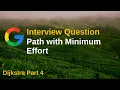 LeetCode 1631 Path With Minimum Effort Dijkstra Part 4 Graph