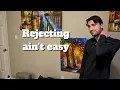 Rejecting Someone Is Tough