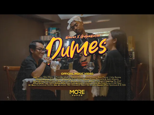 Download MP3 WAWES feat GUYON WATON - DUMES (Official Video)