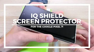 The Best Screen Protector for the Google Pixel 7 IQ Shield Liquid Skin