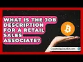 What Is the Job Description for a Retail Sales Associate Find Sales Jobs