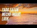 Lirik dan lagu Pop Papua Yado Yayun - Mechu Imbiri