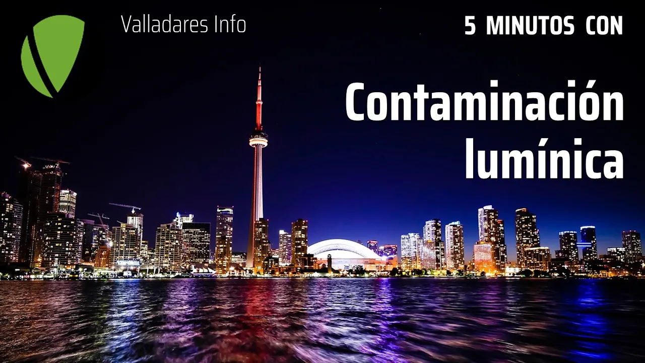 84 - 5 MINUTOS CON: La contaminación lumínica