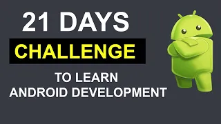 21 Days Challenge To Learn Android Development Android Development Tutorials For Beginners