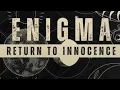 Download Lagu ENIGMA ✝️ RETURN TO INNOCENSE REMIX EXTENDED (by ezze)