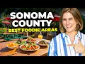 Sonoma County s BEST Places for Foodies 2025